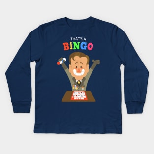 That's a Bingo! Kids Long Sleeve T-Shirt